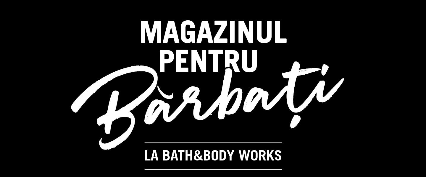 Îngrijirea corpului pentru bărbați